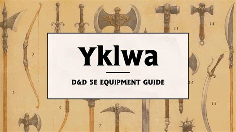 Yklwa 5e DnD Guide .